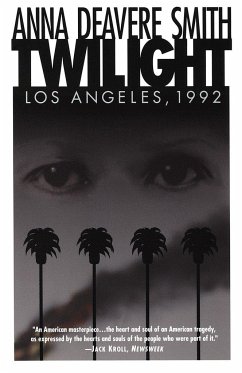 Twilight: Los Angeles, 1992 - Smith, Anna Deavere