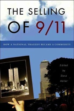 The Selling of 9/11 - Heller, Dana