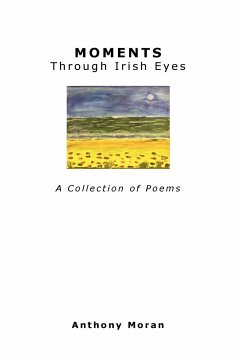 Moments Through Irish Eyes - Moran, Anthony