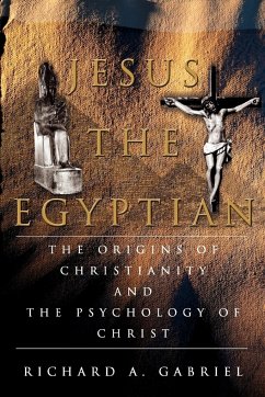 Jesus The Egyptian - Gabriel, Richard A