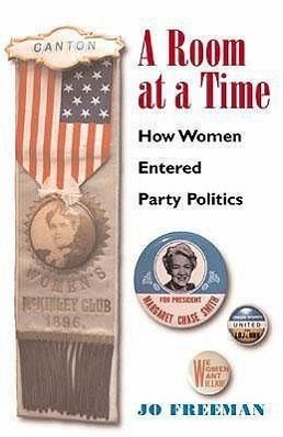 A Room at a Time: How Women Entered Party Politics