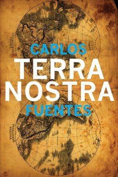 Terra Nostra - Fuentes, Carlos