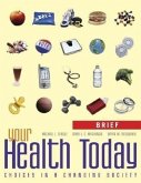 Your Health Today, Brief