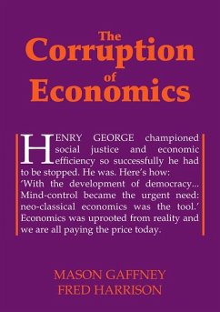 The Corruption of Economics - Gaffney, Mason; Harrison, Fred