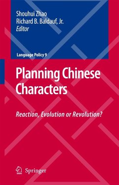 Planning Chinese Characters - Zhao, Shouhui;Baldauf, Richard B. Jr.