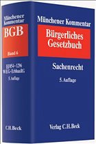 Münchener Kommentar zum Bürgerlichen Gesetzbuch Bd. 6: Sachenrecht (§§ 854-1296 BGB, WEG, ErbbauRG)