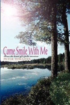 Come Smile with Me - Thwaites, Peter