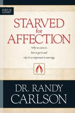 Starved for Affection - Carlson, Randy