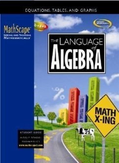 Mathscape: Seeing and Thinking Mathematically, Course 2, the Language of Algebra, Student Guide - McGraw Hill