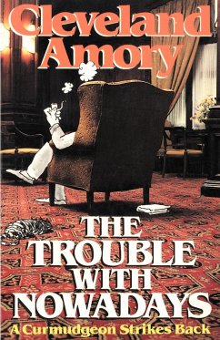 The Trouble with Nowadays - Amory, Cleveland