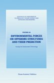 Environmental Forces on Offshore Structures and their Prediction