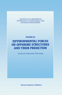 Environmental Forces on Offshore Structures and their Prediction - Society for Underwater Technology (SUT) (Hrsg.)