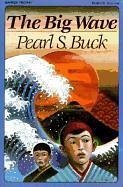 The Big Wave - Buck, Pearl S