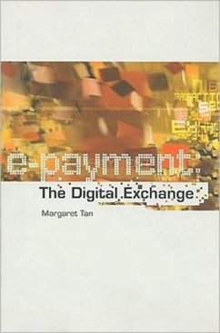 E-Payment: The Digital Exchange - Tan, Margaret