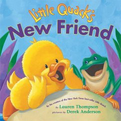 Little Quack's New Friend - Thompson, Lauren