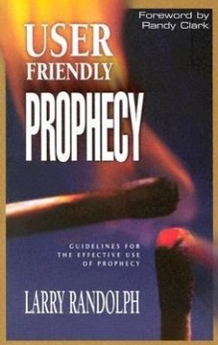 User Friendly Prophecy - Randolph, Larry