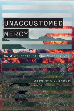 Unaccustomed Mercy - Ehrhart, W D