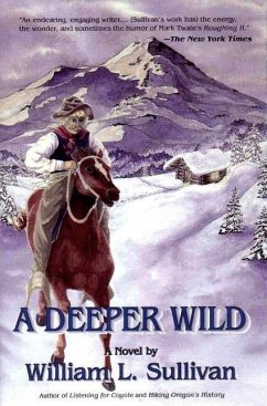 A Deeper Wild - Sullivan, William