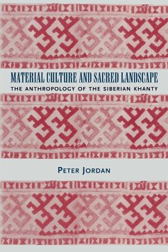 Material Culture and Sacred Landscape - Jordan, Peter