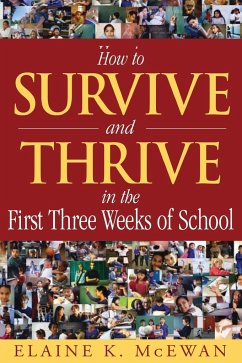 How to Survive and Thrive in the First Three Weeks of School - McEwan, Elaine K.