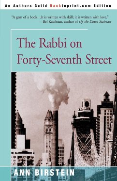 The Rabbi on Forty-Seventh Street - Birstein, Ann