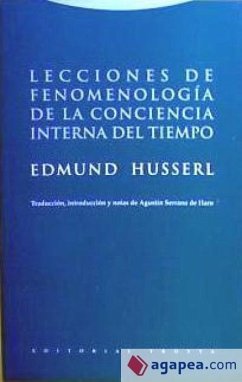 Lecciones de fenomenología de la conciencia interna del tiempo - Husserl, Edmund