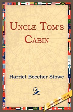 Uncle Tom's Cabin - Stowe, Harriet Beecher