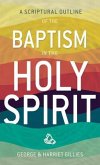 Scriptural Outline of Baptism in the Holy Spirit