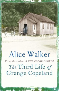 The Third Life of Grange Copeland - Walker, Alice