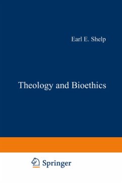 Theology and Bioethics - Shelp, E.E. (Hrsg.)
