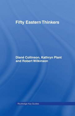 Fifty Eastern Thinkers - Collinson, Diane; Plant, Kathryn; Wilkinson, Robert