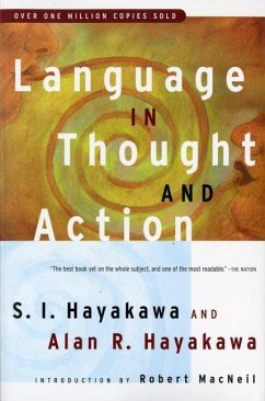 Language in Thought and Action - Hayakawa, S I; Hayakawa, Alan R
