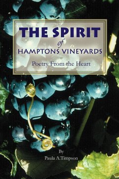 The Spirit of Hamptons Vineyards - Timpson, Paula A.