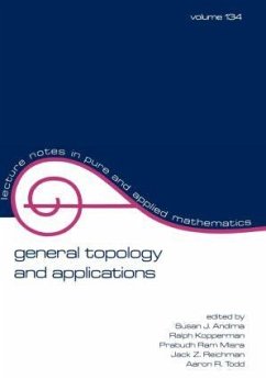 General Topology and Applications - Andima, Susan J; Andima