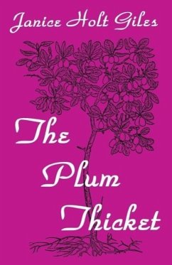 The Plum Thicket - Giles, Janice Holt