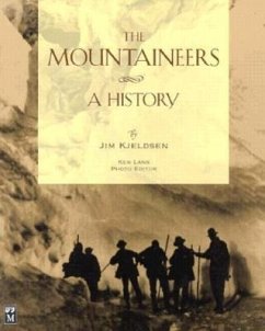 The Mountaineers: A History - Kjeldsen, Jim