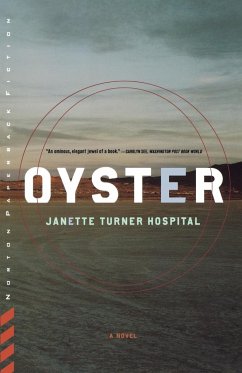 Oyster - Hospital, Janette Turner; Janette Turner Hospital