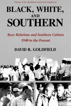 Black, White, and Southern - Goldfield, David R.