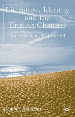 Literature, Identity and the English Channel - Rainsford, D.