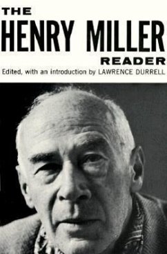 The Henry Miller Reader - Miller, Henry