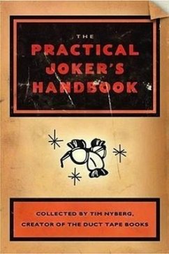 The Practical Joker's Handbook - Nyberg, Tim