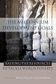 The Millennium Development Goals The Millennium Development Goals