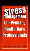 Stress Management for Primary Health Care Professionals