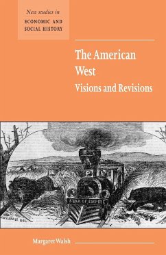 American West Visions Revisions - Walsh, Margaret