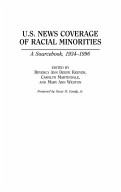 U.S. News Coverage of Racial Minorities - Keever, Beverly; Martindale, Carolyn; Weston, Mary Ann