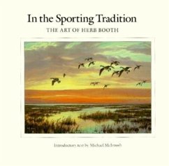 In the Sporting Tradition: The Art of Herb Booth - Booth, Herb