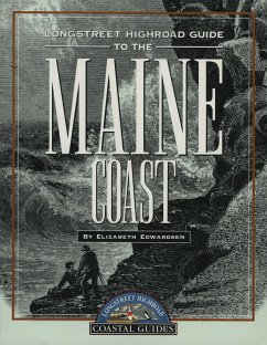 Longstreet Highroad Guide to the Maine Coast - Edwardsen, Elizabeth