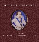 Portrait Miniatures from the National Galleries of Scotland Portrait Miniatures from the National Galleries of Scotland