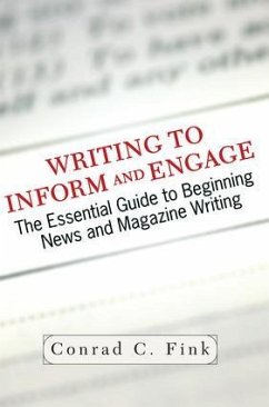 Writing To Inform And Engage - Fink, Conrad C