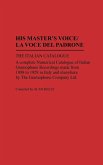 His Master's Voice/La Voce Del Padrone